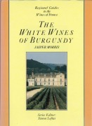 the white wines of burgundy, jasper morris (1988)